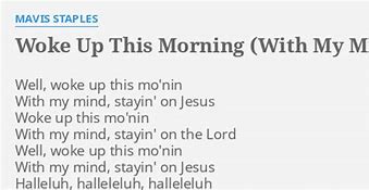 Image result for Woke Up This Morning Lyrics