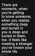 Image result for Getting to Know You Quotes