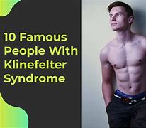 Image result for Klinefelter Disorder Male