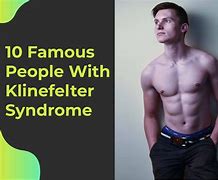 Image result for Syndrome De Klinefelter Symptoms
