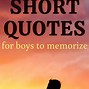 Image result for Nice Short English Quotes for a Boy About Life