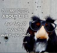 Image result for Joke Quotes About Life