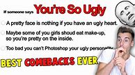Image result for Great Comebacks to Bullies