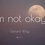 Image result for I'm Not Okay Background
