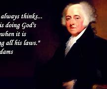 Image result for John Adams Quotes Steal