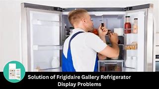 Image result for Frigidaire Professional Refrigerator Problems
