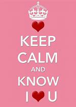 Image result for Kelz Keep Calm and Love