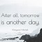 Image result for Sayings On Another Day