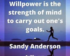 Image result for Motivational Quotes Will Power