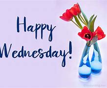 Image result for Happy Wednesday Wishes