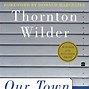 Image result for Thornton Wilder Our Town Book