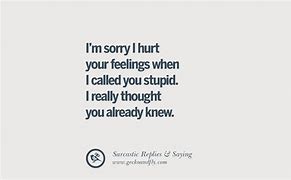 Image result for Sarcastic Insults Quotes