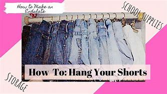 Image result for How to Put Shorts On Hanger