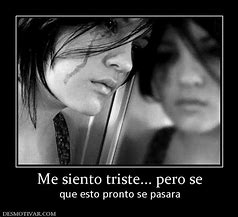 Image result for Me Siento Muy Triste