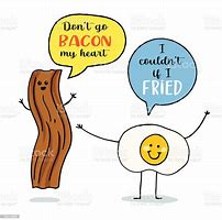Image result for Bacon and Egg Pun