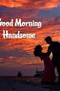 Image result for Good Morning My Husband