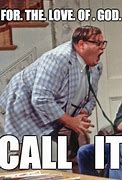 Image result for Chris Farley for the Love of God No