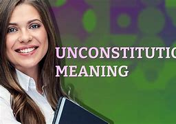 Image result for Unconstitutional Synonym