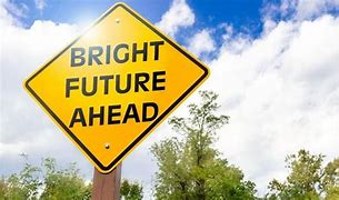 Image result for Brighter Future Quotes
