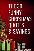Image result for Funny pre-Christmas Quotes
