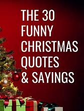 Image result for Short Funny Holiday Quotes