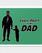 Image result for Chris Pratt Dad