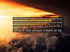 Image result for Hopeful Christian Quotes