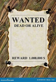 Image result for Wanted Dead or Alive Cartoon. Sign