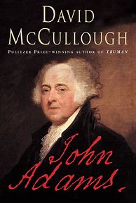 Image result for John Adams David McCullough Book Table of Contents
