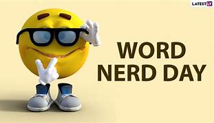 Image result for National Word Nerd Day