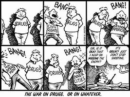 Image result for War On Drugs Political Cartoons
