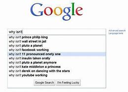 Image result for Funny Google Autocomplete