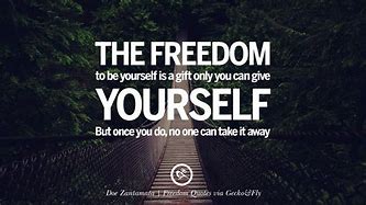 Image result for Be Free Quotes