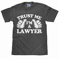 Image result for Lawyer Trust Me