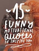 Image result for Funny and Inspirational Messages