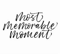 Image result for Memorable Moment Clip Art