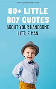 Image result for Positive Quotes for Little Boys
