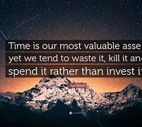 Image result for Time and Money Are Most Valuable Quote
