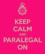 Image result for Keep Calm Paralegal