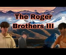 Image result for Roger Brothers Today