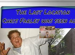 Image result for Chris Farley Last Photo Alive