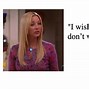 Image result for Friends Quotes TV Show