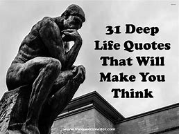 Image result for Famous Deep Quotes About Life