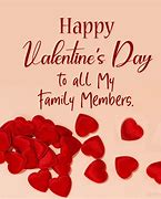 Image result for Valentine's Day to My Family