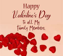 Image result for Happy Valentine Wishes for Family