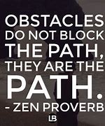 Image result for Facing Obstacles Quotes