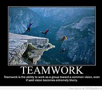 Image result for Funny Motivational Teamwork Quotes