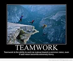 Image result for Funny Work Quotes Teamwork