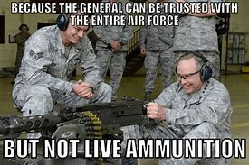 Image result for Funny Military Safety Memes