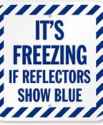 Image result for Ice in Freezer Sign